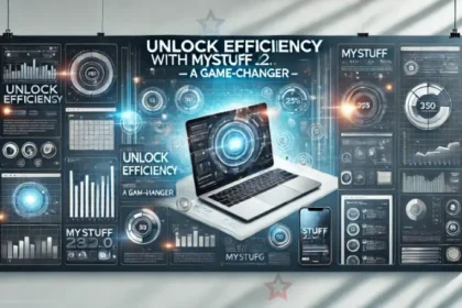 MyStuff 2.0 | Unlock Efficiency with MyStuff 2.0 – A Game-Changer