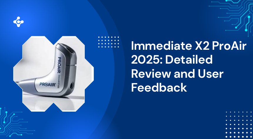 Immediate X2 ProAir | Immediate ProAir | Immediate ProAir X3